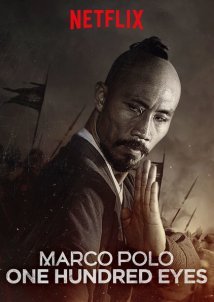 Marco Polo: One Hundred Eyes / Μάρκο Πόλο: Εκατό Mάτια (2015)