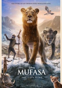 Mufasa: The Lion King / Μουφάσα: Ο Βασιλιάς των Λιονταριών (2024)