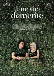 Παράφορη Ζωή / Une vie démente (2020)