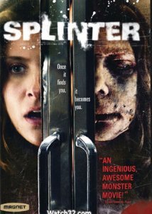 Splinter / Ξενιστές θανάτου (2008)