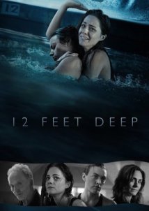 The Deep End / 12 Feet Deep (2017)