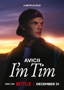 Avicii - I'm Tim (2024)