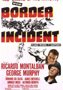 Border Incident / Εμπόριο ανθρώπων (1949)
