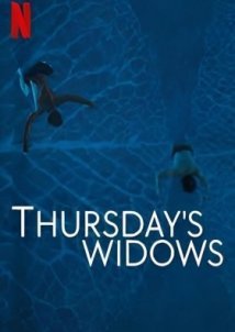 Οι Χήρες της Πέμπτης / Thursday's Widows / Las viudas de los jueves (2023)