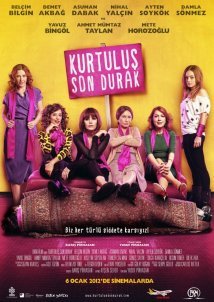 Last Stop: Salvation / Kurtulus Son Durak (2012)