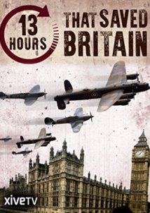 13 Hours That Saved Britain (2010)