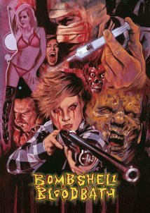 Bombshell Bloodbath (2014)