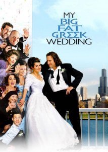 My Big Fat Greek Wedding / Γάμος αλά Ελληνικά (2002)