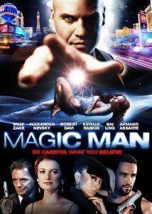 Magic Man / Ο μάγος των παραισθήσεων (2010)