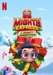 Mighty Express: Μια Χριστουγεννιάτικη Περιπέτεια / Mighty Express: A Mighty Christmas (2020)