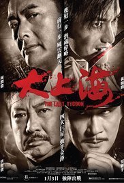 The Last Tycoon / Da Shang Hai (2012)
