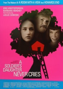 A SOLDIER'S DAUGHTER NEVER CRIES / Η ΚΟΡΗ ΤΟΥ ΣΤΡΑΤΙΩΤΗ ΔΕΝ ΚΛΑΙΕΙ ΠΟΤΕ (1998)