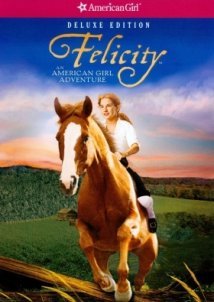 Felicity: An American Girl Adventure (2005)