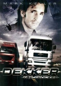 Dekker the Trucker  (2008)