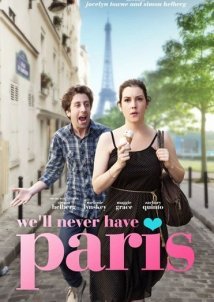 We'll Never Have Paris (2014)