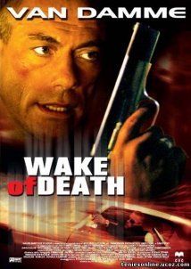 Wake of Death / Ξύπνημα Θανάτου (2004)