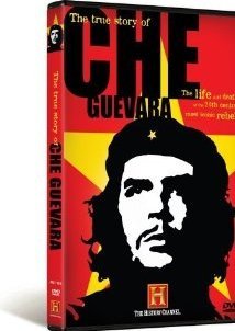 The True Story of Che Guevara (2007)