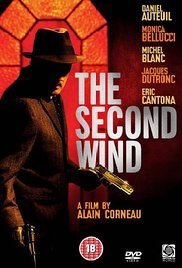 The Second Wind - Le deuxième souffle (2007)