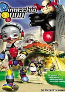 Pinocchio 3000 / Πινόκιο το Ρομπότ (2004)