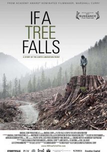 If a Tree Falls: A Story of the Earth Liberation Front (2011)