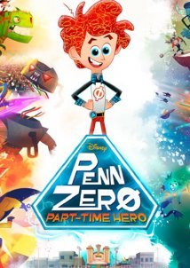 Penn Zero: Part-Time Hero (2014)