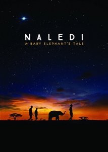 Naledi: A Baby Elephant's Tale / Ναλέντι: Η Ιστορία ενός Μικρού Ελέφαντα (2016)