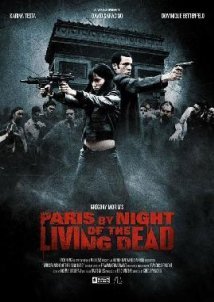 Paris by Night of the Living Dead (2009)