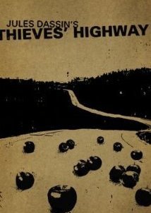 Thieves' Highway (1949)