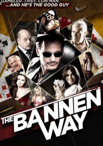 The Bannen Way (2010)