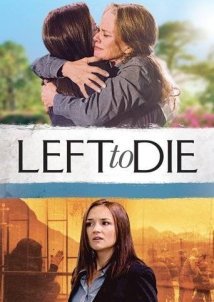 Left to Die (2012)