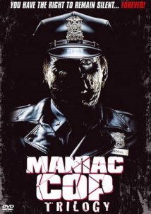 Maniac Cop - Trilogy (1988-1993)