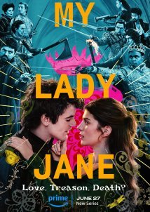 Η Λαίδη Τζέιν μου / My Lady Jane (2024)