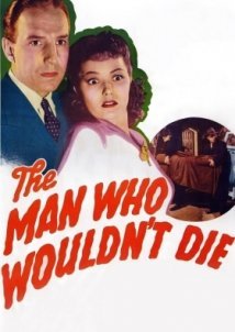 The Man Who Wouldn't Die (1942)