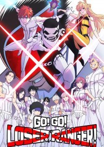 Go! Go! Loser Ranger! / Sentai Daishikkaku (2024)