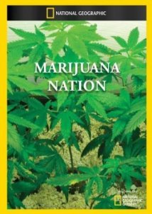 National Geographic Explorer: Marijuana Nation (2008)