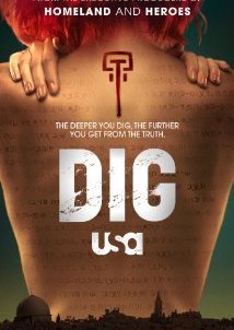 Dig (2015) TV Series