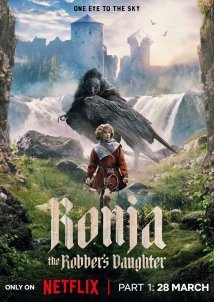 Ρόνια η κόρη του ληστή / Ronja, the Robber's Daughter (2024)