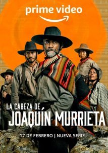 Το Κεφαλι Του Χοακιν Μουριετα / La Cabeza de Joaquín Murrieta (2023)