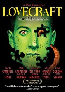 Lovecraft: Fear of the Unknown (2008)