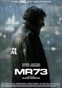 The Last Deadly Mission / MR 73 (2008)