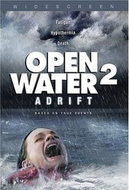 Open Water 2: Adrift / Χαμένοι στον Ωκεανό (2006)