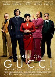 Ο Οίκος Gucci / House of Gucci (2021)