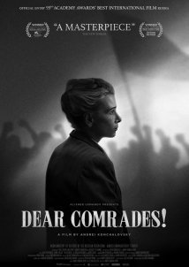Dear Comrades / Dorogie tovarishchi (2020)