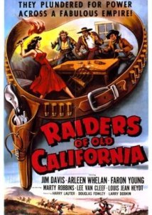 Εξι Πιστολια Και Ενα Σφυρι / Raiders of Old California (1957)