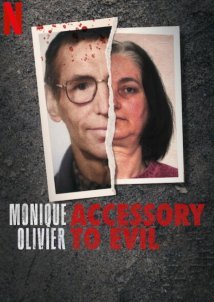 Μονίκ Ολιβιέ: Συνένοχος του Κακού / Monique Olivier: Accessory to Evil / L'Affaire Fourniret : Dans la tête de Monique Olivier (2023)