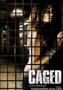 Caged / Captifs (2010)
