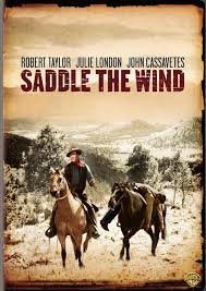 Saddle the Wind / Ο Άρχων του Καταραμένου Κάμπου (1958)