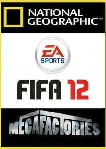 National Geographic Megafactories: EA Sports: FIFA 12 (2012)