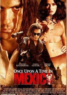 Κάποτε στο Μεξικό / Once Upon a Time in Mexico (2003)