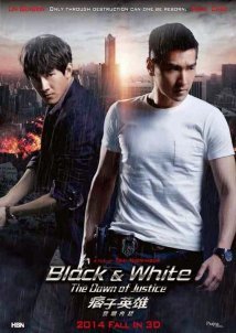 Black-White The dawn of justice - Pi Zi Ying Xiong 2 (2014)